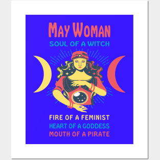 MAY WOMAN THE SOUL OF A WITCH MAY BIRTHDAY GIRL SHIRT Posters and Art